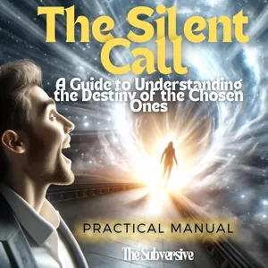 Cover image for Ebook The Silent Call - A Guide to Understanding the Destiny of the Chosen Ones (Practical Manual)