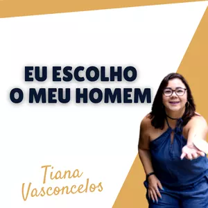 Imagem de capa para o Curso online Eu escolho o meu homem