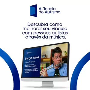 Imagem de capa para o Curso online A Janela do Autismo (Música e Autismo)