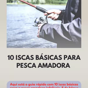 Imagem de capa para o Ebook 10 ISCAS BÁSICAS PARA PESCA AMADORA 