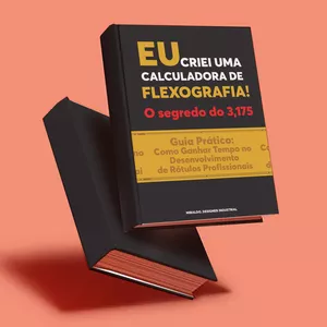 Imagem de capa para o Ebook GUIA PRÁTICO, EU CRIEI A CALCULADORA DE FLEXOGRAFIA