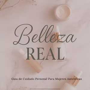 Imagen de portada para Ebook Belleza Real : Guía Personal para Mujeres Auténticas 