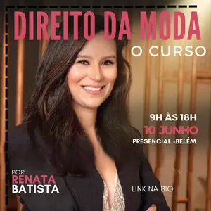 Imagem de capa para o Evento presencial Direito da Moda, O CURSO
