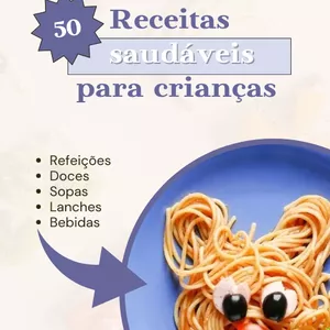 Imagem de capa para o Ebook Ebook - 50 Receitas saudáveis para crianças