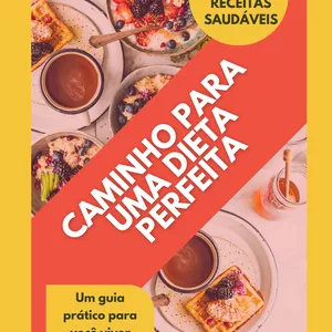 Imagem de capa para o Ebook Caminho para uma Dieta Perfeita