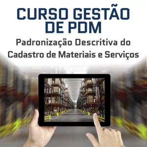 Imagem de capa para o Curso online CURSO GESTÃO DE PDM - Padronização Descritiva do Cadastro de Materiais e Serviços