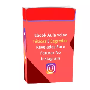 Imagem principal do produto Ebook Aula Veloz Táticas E Segredos Para Faturar No Instagram