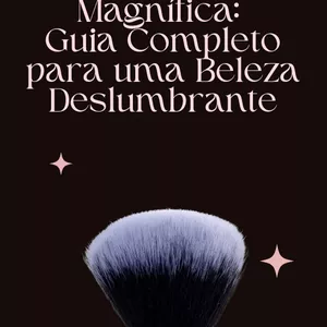 Imagem de capa para o Ebook Maquiagem Magnífica:  Guia Completo para uma Beleza Deslumbrante