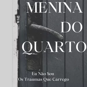 Imagem de capa para o Ebook A MENINA  DO  QUARTO