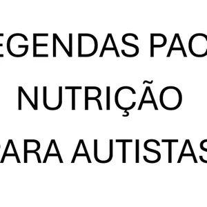 Imagem de capa para o Curso online LEGENDAS PACK NUTRIÇÃO PARA AUTISTAS