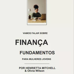 Imagem de capa para o Ebook Vamos falar sobre  finança para mulheres jovem 