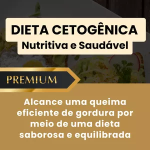 Imagem de capa para o Ebook Dieta Cetogênica Nutritiva e Saudável - Plano Premium Completo