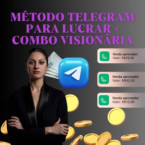 Curso MÉTODO TELEGRAM PARA LUCRAR + COMBO VISIONÁRIA
