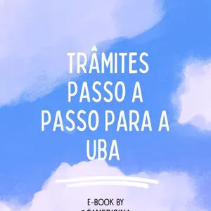 Imagem de capa para o Ebook E-book de documentações e passo a passo para cursar na UBA