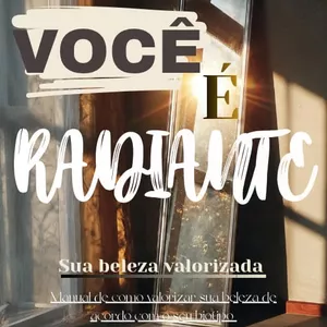 Imagem de capa para o Ebook Você é radiante! Sua beleza valorizada 