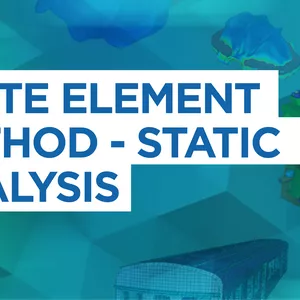 Cover image for Online course FINITE ELEMENTS – The basis of CAE Technology - Conceptual module Static