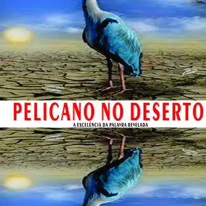 Imagem de capa para o Ebook E-Book O Pelicano no Deserto
