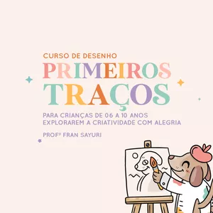 Imagem de capa para o Curso online Primeiros Traços – Curso de Desenho Criativo para Crianças (6 a 10 anos)