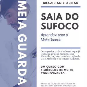 Imagem de capa para o Curso online Saia do sufoco - Aprenda a usar a meia guarda.