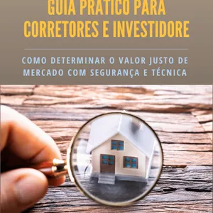 Imagem de capa para o Ebook Avaliação de Imóveis - Guia Prático para Corretores e Investidores
