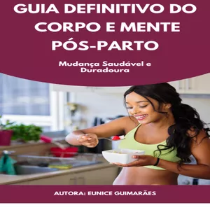 Imagem do curso Guia Definitivo do Corpo e Mente Pós-Parto.