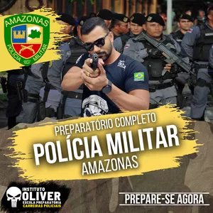 Imagem do curso 👮‍♂️Preparatório Completo POLÍCIA MILITAR do Amazonas  👮‍♂️ PM-AM - Instituto Óliver 