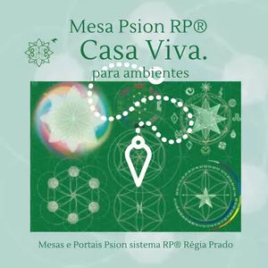 Curso CURSO - Mesa Psiôn RP®  Casa Viva RP®  - Para ambientes