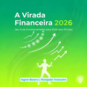 Imagem de capa para o Ebook A Virada Financeira 2026 | Seu Guia Comportamental Para 2026 Sem Dívidas