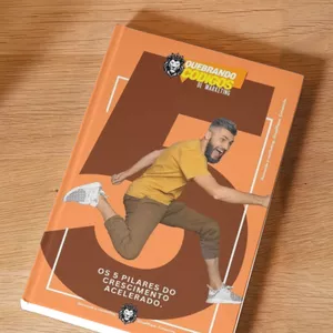 Imagem de capa para o Ebook Os 5 Pilares do crescimento acelerado.