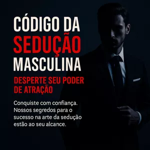 Imagem de capa para o Ebook Código da Sedução Masculina: Desperte Seu Poder de Atração e Conquiste com Confiança