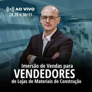 Imagem de capa para o Evento online Imersão em Vendas de Materiais de Construção -  (AO VIVO)