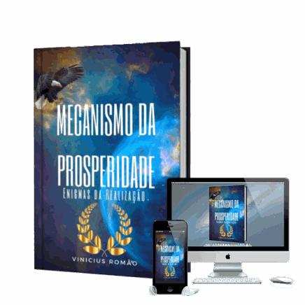 Mecanismo da Prosperidade - Enigmas da Realização por Vinicius