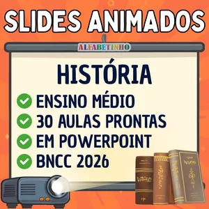 Imagem do curso SLIDES ANIMADOS - HISTÓRIA - ENSINO MÉDIO - BNCC 2026