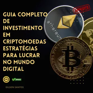 Imagem de capa para o Ebook Guia Completo de Investimento em Criptomoedas Estratégias para Lucrar no Mundo Digital