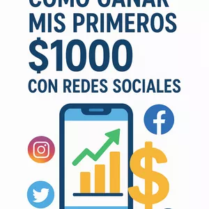 Imagen de portada para Ebook Como ganar mis primeros $1000 con redes sociales