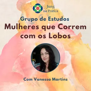 Imagem de capa para o Curso online Grupo de Estudos Mulheres que Correm com os Lobos