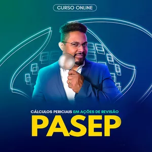 Imagem de capa para o Curso online Cálculos Periciais em Ações do PASEP (com planilha, modelo e petição inicial)