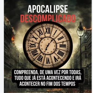Imagem de capa para o Ebook Apocalipse Descomplicado 