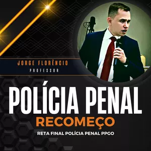 Imagem Polícia Penal PPGO - Revisão Final