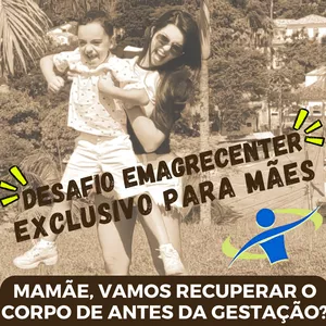 Imagem de capa para o Curso online DESAFIO EMAGRECENTER EXCLUSIVO PARA MÃES