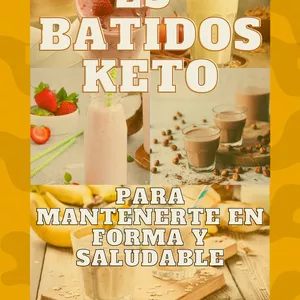 Imagen de portada para Ebook "Batidos keto: 25 recetas para transformar tu alimentación"
