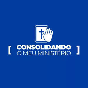 Imagem de capa para o Curso online Consolidando Meu Ministério* [Elizeu Rodrigues]