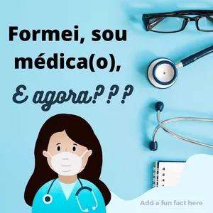 Imagem do curso Formei, sou médica(o), e agora???