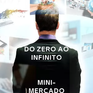 Imagem de capa para o Ebook Mini Mercado do Zero ao Infinito