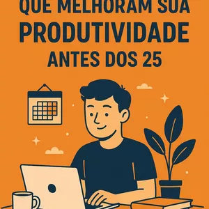 Imagem de capa para o Ebook Hábitos Diários que Melhoram sua Produtividade
