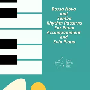 Cover image for Online course Bossa nova and Samba Rhythm Patterns for piano accompaniment and Solo piano