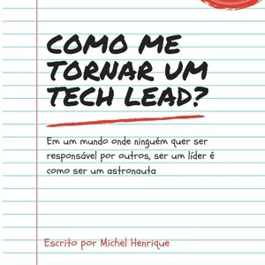Imagem de capa para o Ebook Como me tornar um Tech lead