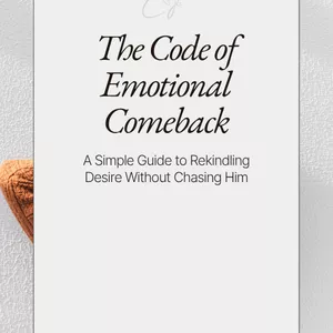 Cover image for Ebook The Code of Emotional Comeback – Get His Attention Back Without Losing Your Dignity