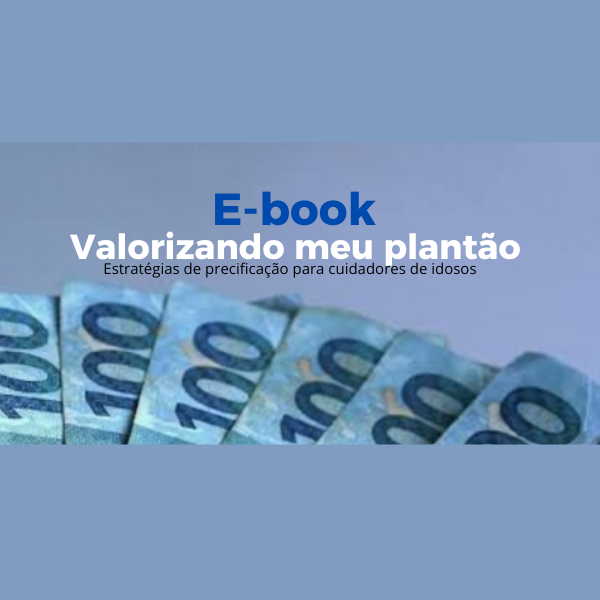 Imagem do curso Valorizando meu plantão,estratégias de precificação para  cuidadores de idosos, que atuam em home care