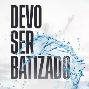 Imagem de capa para o Ebook Devo ser batizado